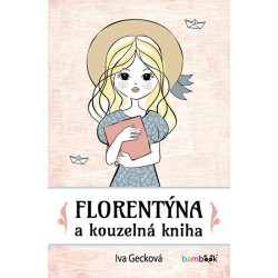 Florentýna a kouzelná kniha