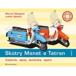 Skútry Manet a Tatran - historie, vývoj, technika, renovace