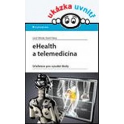 eHealth a telemedicína - Učebnice pro vysoké školy