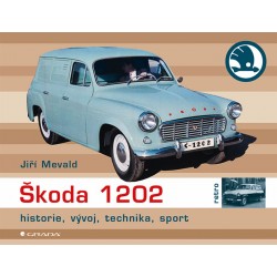 Škoda 1202 - historie, vývoj, technika, sport