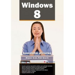 Windows 8 - kompletní příručka