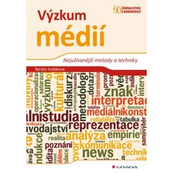 Výzkum médií - Nejužívanější metody a techniky