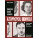 Manželé, kteří ukradli atomovou bombu - Pravda o případu Julia a Ethel Rosenbergových