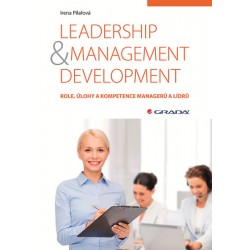 Leadership & management development - Role, úlohy a kompetence managerů a lídrů