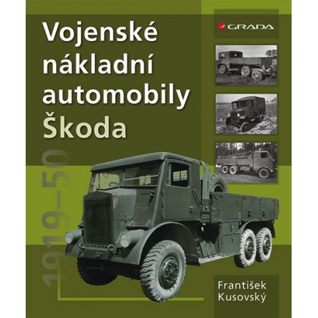 Vojenské nákladní automobily Škoda 1919–1951