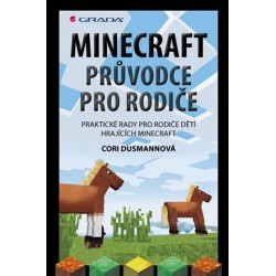 Minecraft průvodce pro rodiče - Praktické rady pro rodiče dětí hrajících Minecraft