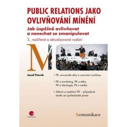 Public relations jako ovlivňování mínění - 3. vydání