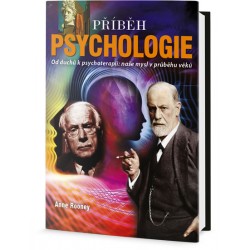 Příběh psychologie - Od duchů k psychoterapii: naše mysl v průběhu věků