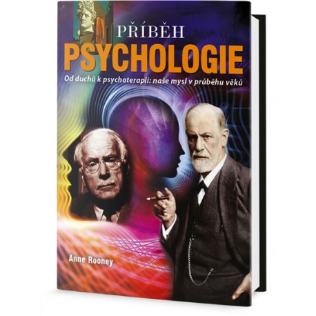 Příběh psychologie - Od duchů k psychoterapii: naše mysl v průběhu věků