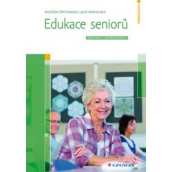 Edukace seniorů - Geragogika a gerontodidaktika