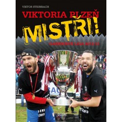 Viktoria Plzeň MISTŘI! - Gambrinus liga 2012/13