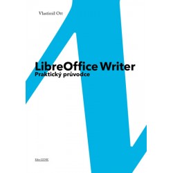 LibreOffice Writer - Praktický průvodce