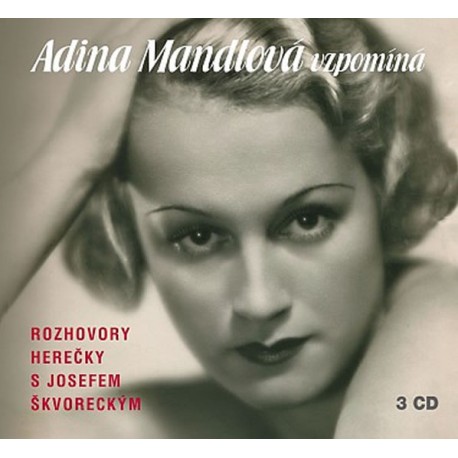 Adina Mandlová vzpomíná - 3CD