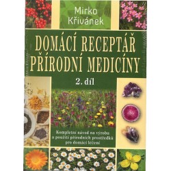 Domácí receptář přírodní medicíny - 2. díl