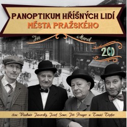 Panoptikum hříšných lidí města pražského - 2CD
