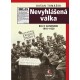 Nevyhlášená válka - Boj o Slovensko 1918-1920