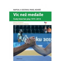 Víc než medaile - Český klub fair play 1975-2014