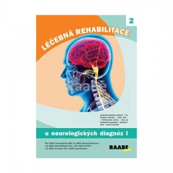 Léčebná rehabilitace u neurologických diagnóz - 1. díl