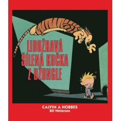 Calvin a Hobbes 9 - Lidožravá šílená kočka z džungle