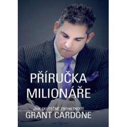 Příručka milionáře - Jak skutečně zbohatnout