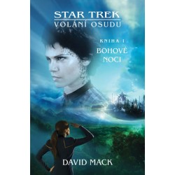 Star Trek: Volání osudu 1 - Bohové noci