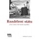Rozdělení státu: 25 let České a Slovenské republiky