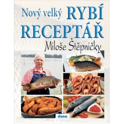 Nový velký rybí receptář Miloše Štěpničky