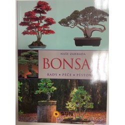 Bonsaje - Rady * péče * pěstování