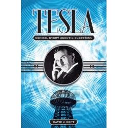 Tesla - Génius, který zkrotil elektřinu