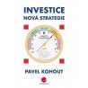 Investice - Nová strategie