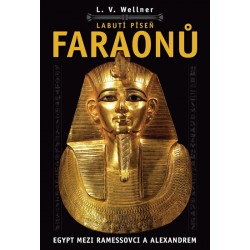 Labutí píseň faraonů - Egypt mezi Ramessovci a Alexandrem
