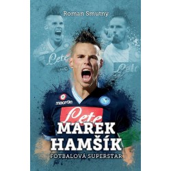 Marek Hamšík: fotbalová superstar