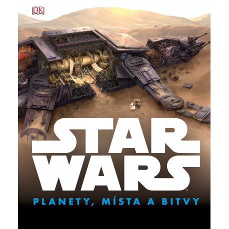 Star Wars: Planety, místa a bitvy