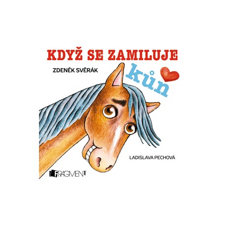 Zdeněk Svěrák – Když se zamiluje kůň (100x100)