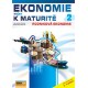 Ekonomie nejen k maturitě 2. - Podniková ekonomie - 2.vydání