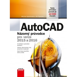 AutoCAD: Názorný průvodce pro verze 2015 a 2016