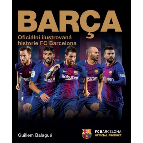 Barca: oficiální ilustrovaná historie FC Barcelona