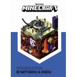 Minecraft Průvodce světem Netheru a Endu