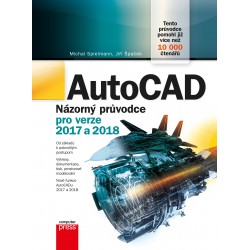 AutoCAD: Názorný průvodce pro verze 2017 a 2018
