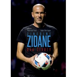 Zinedine Zidane: Dva životy