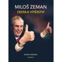 Miloš Zeman - Cesta k vítězství