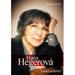 Hana Hegerová - Lásko prokletá