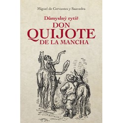 Důmyslný rytíř Don Quijote de La Mancha