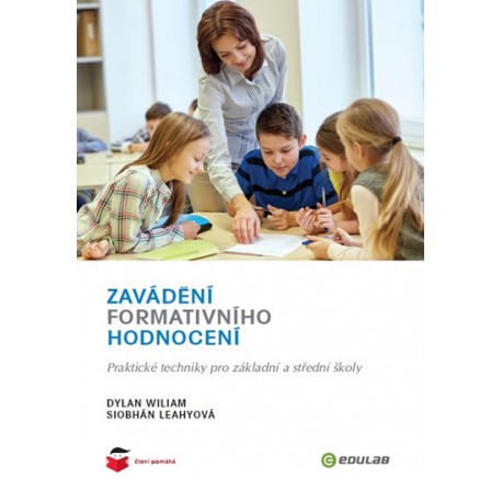 Zavádění formativního hodnocení - Praktické techniky pro základní a střední školy