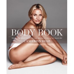 Body Book - Zákon hladu, vědomí vnitřní síly a jiné způsoby, jak milovat své úžasné tělo