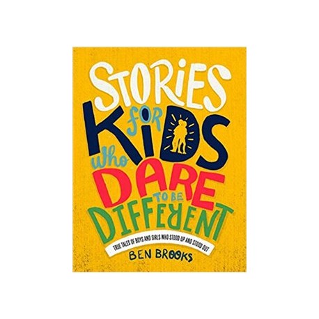 Stories for Kids Who Dare to be Different