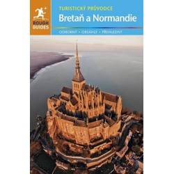 Bretaň & Normandie - Turistický průvodce