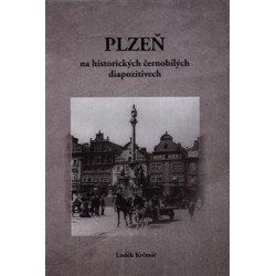 Plzeň na historických černobílých diapozitivech