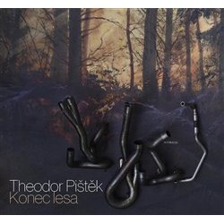 Theodor Pištěk - Konec lesa