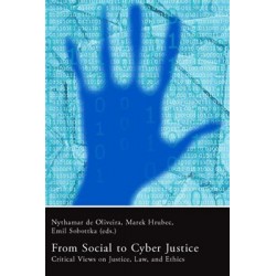 From Social to Cyber Justice